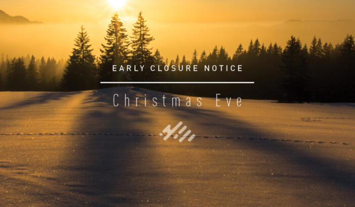 Christmas eve early branch closure
